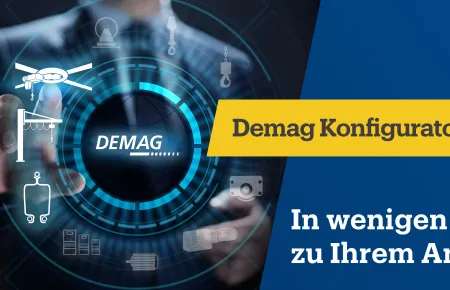 Demag Konfiguratoren für ein Angebot in wenigen Klicks.